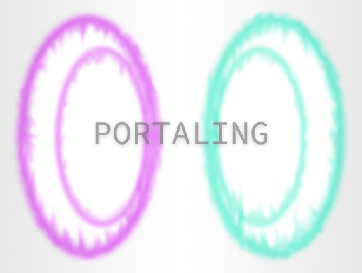 Portaling