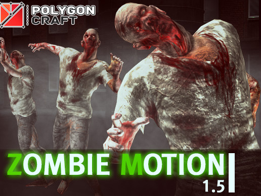 Zombie_Motion ver 1.5