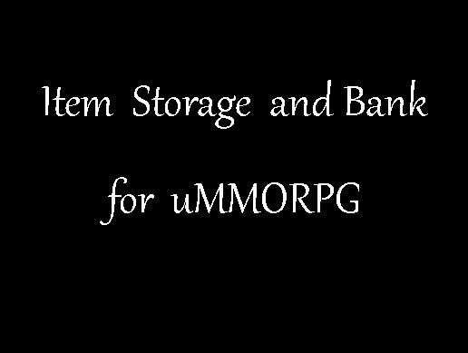 Storage items and gold for uMMORPG