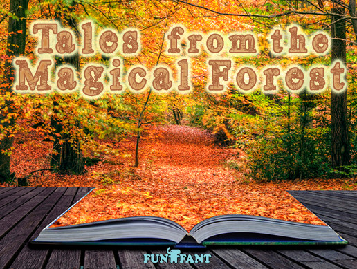 Tales from the Magical Forest