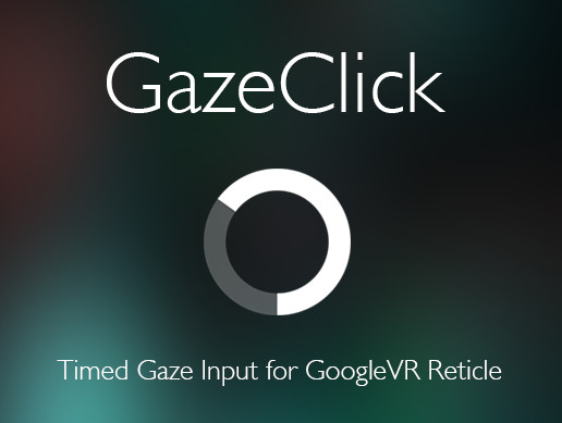 GazeClick for GoogleVR