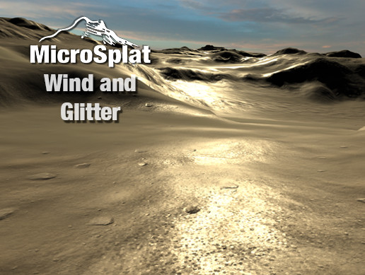 MicroSplat - Wind and Glitter