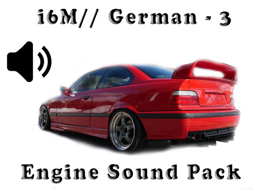 I6 M// German - Engine Sound Pack - 3