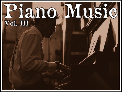 Piano Music Vol. III