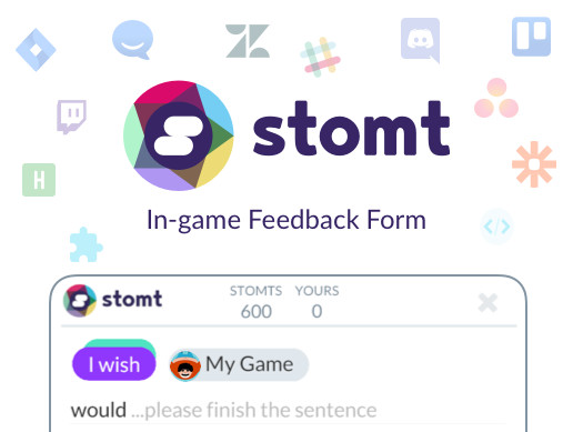 STOMT: In-Game Feedback & Community Building