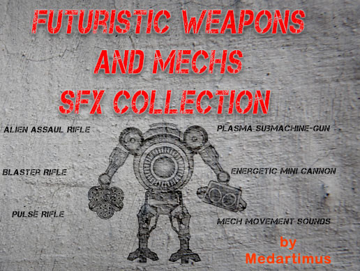 Futuristic Weapons And Mechs SFX Collection