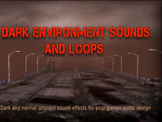 Dark Environment Sounds and Loops