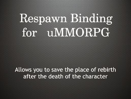 Respawn System for uMMORPG