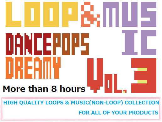 Loop & Music Vol.3(Dance, Dreamy, Pops)