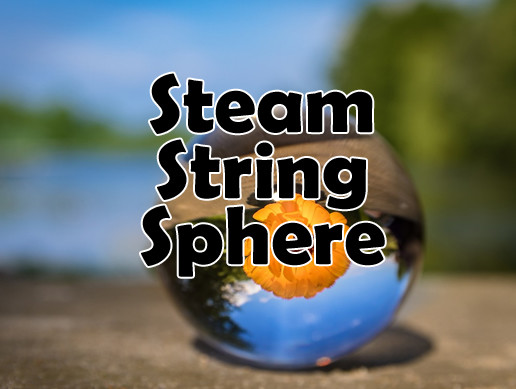 Steam, String, Sphere