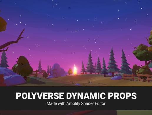 POLYVERSE DYNAMIC PROPS - GPU Low poly wind shaders, gradients and more