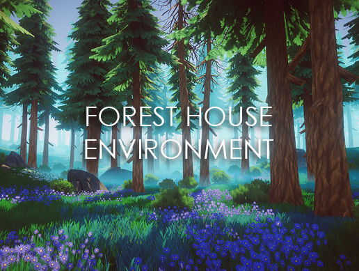 Forest House Environment
