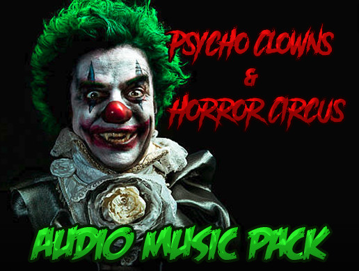 Psycho Clowns & Horror Circus Audio Music Pack