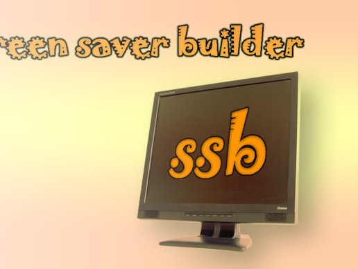 Screen Saver Builder