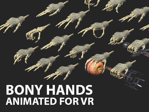 Bony Hands - animated for VR