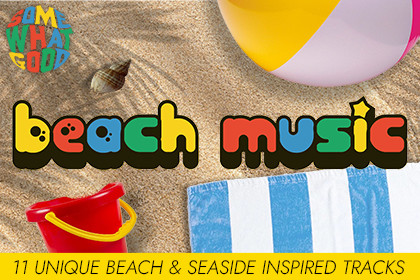 SomeWhatGood - Beach (Music For Seaside Environments)