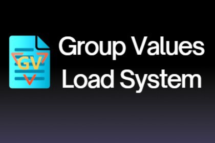 Group Values Load System