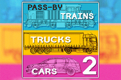 Pass-By: Trains, Trucks & Cars 2