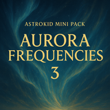 Astrokid Mini Pack – Aurora Frequencies 3