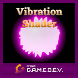 Vibration Shader (2D)