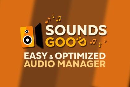 Sounds Good - Easy & Optimized Audio Manager