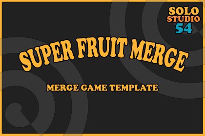 Super Fruit Merge Kit – Drag & Drop 2D Merge Game Template for Unity