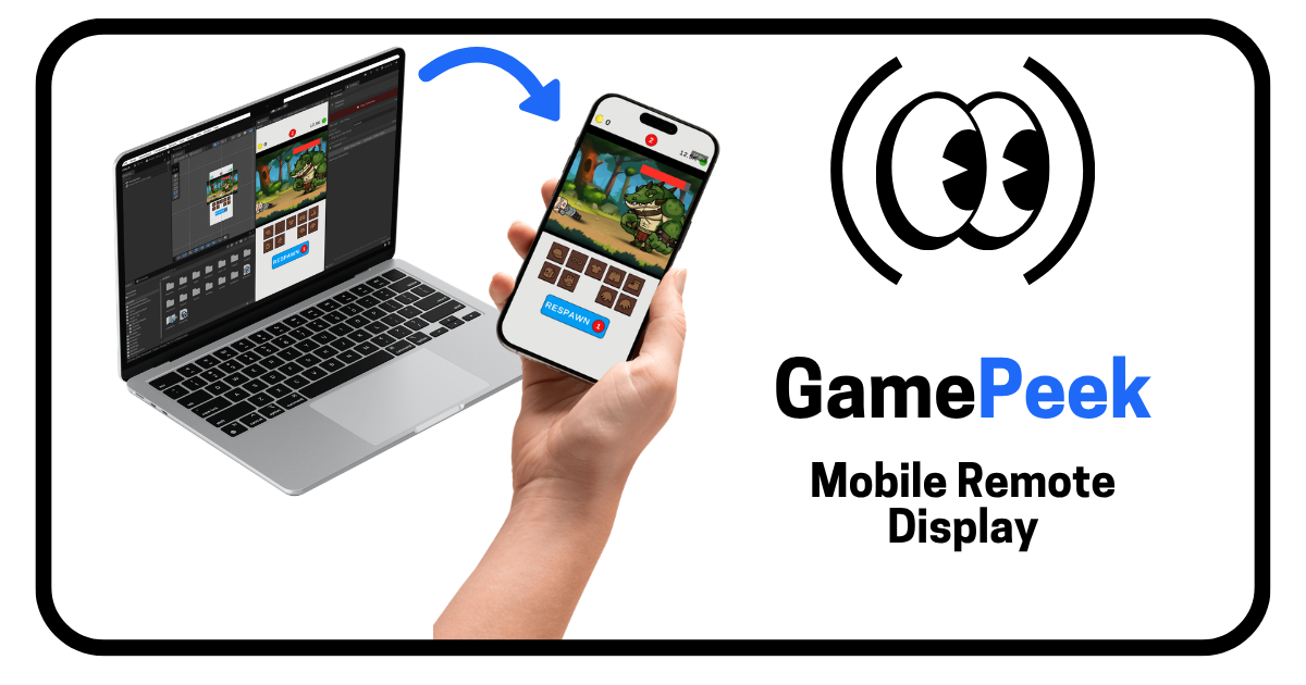 GamePeek – Mobile Remote Display
