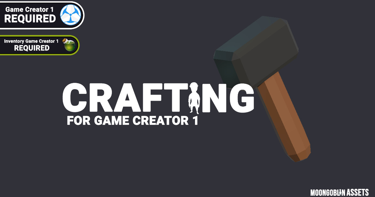 Crafting for Game Creator 1 | Game Toolkits | Unity Asset Store