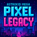 Astrokid Mega – Pixel Legacy