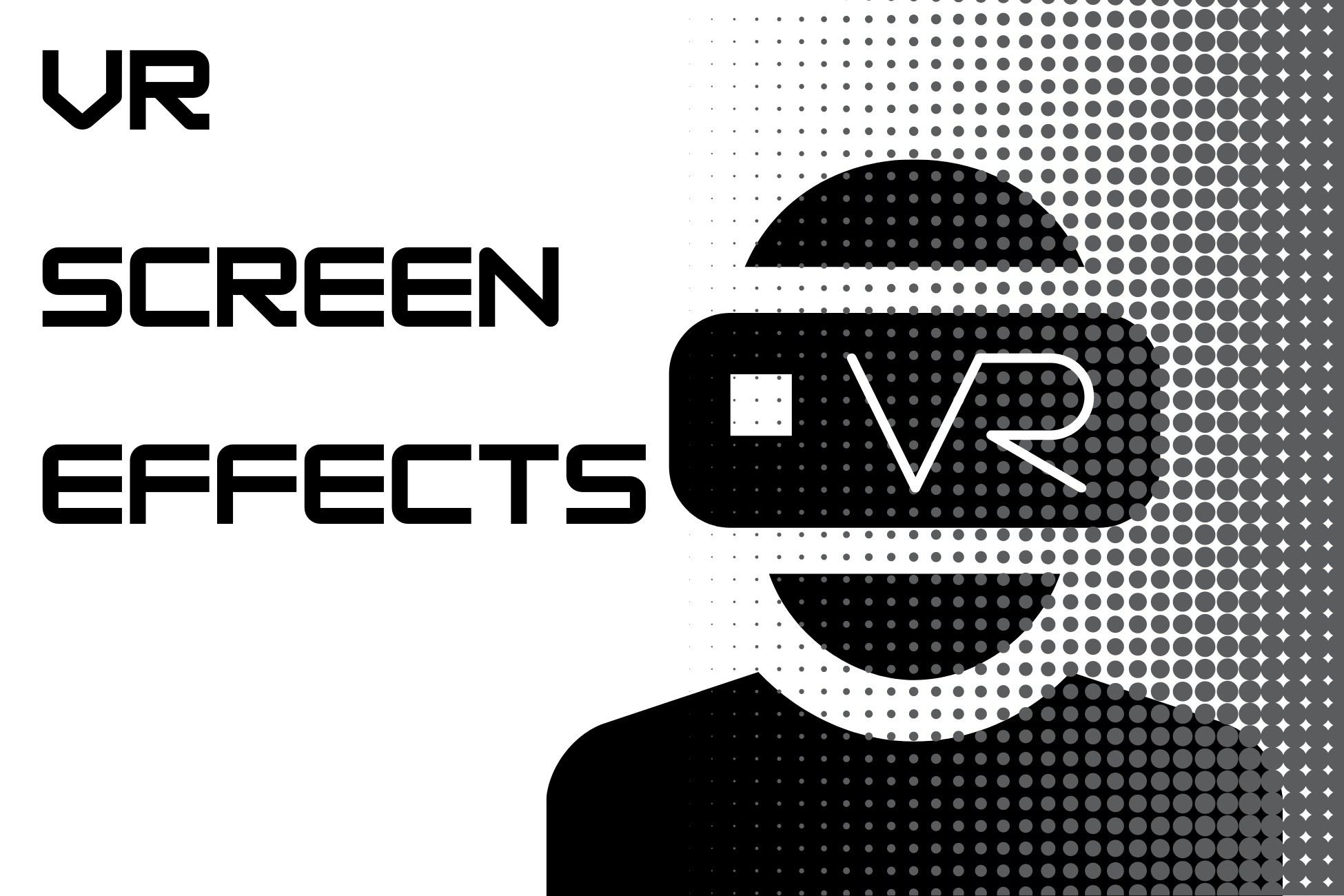 Vr Visual Effects VR Screen Effects | Camera | Unity Asset Store