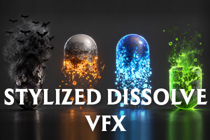 Stylized Dissolve VFX