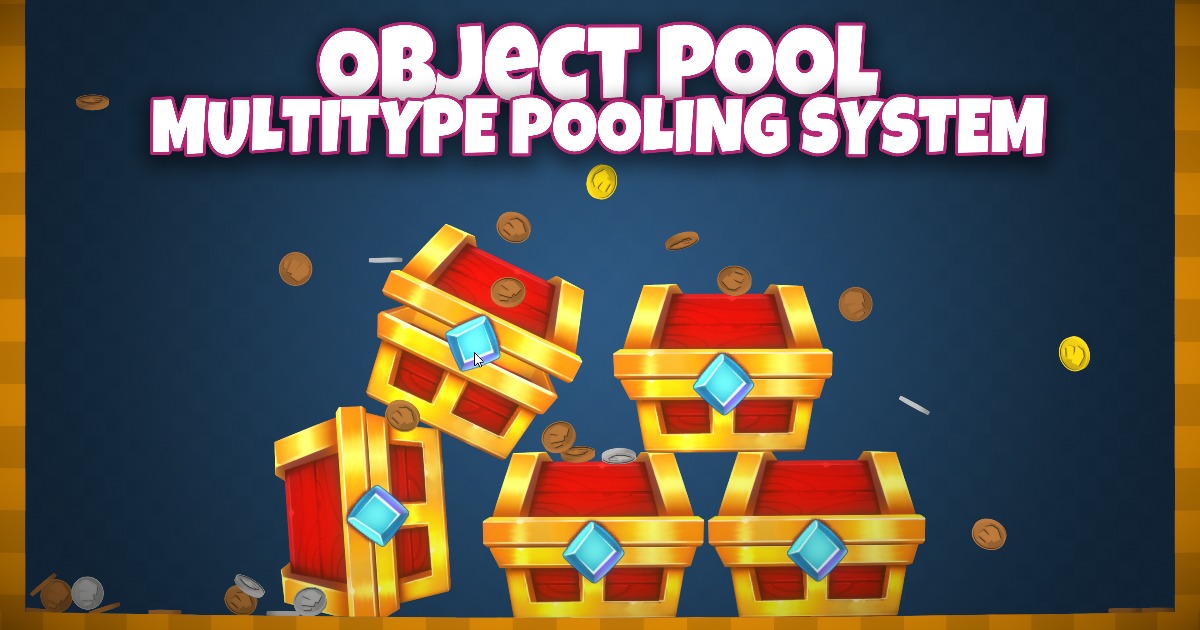 Object Pool - multitype pooling system | Utilities Tools | Unity Asset ...