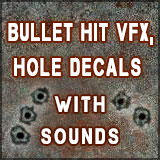 Bullet Impact VFX and Bullet Hole Decals With Sounds