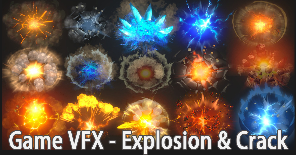 Game VFX - Explosion & Crack | Fire & Explosions | Unity Asset Store
