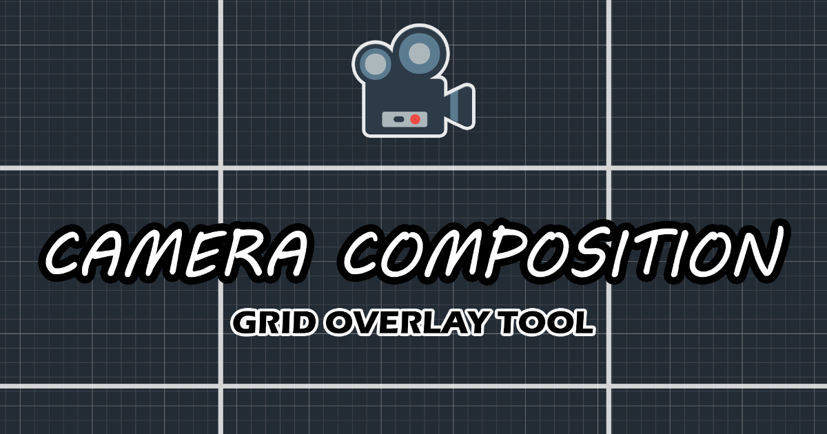 Camera Composition - Grid Overlay Tool | Camera | Unity Asset Store