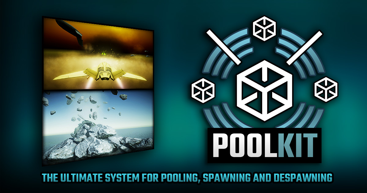 Pool Kit - The Ultimate Pooling System For Unity | Utilities Tools ...