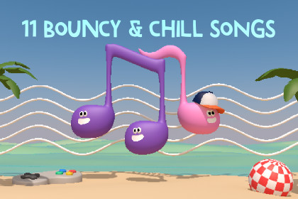 11 Bouncy & Chill Songs – Music Pack