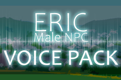 Eric NPC Voice Pack