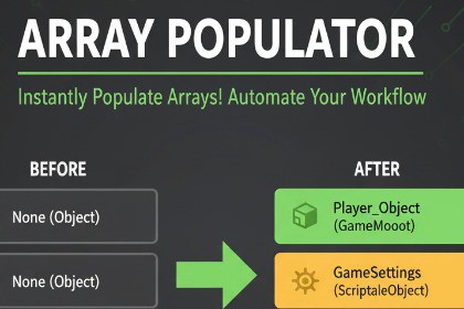 Array Populator (Editor) – Bulk Array & List Populator Tool for Unity