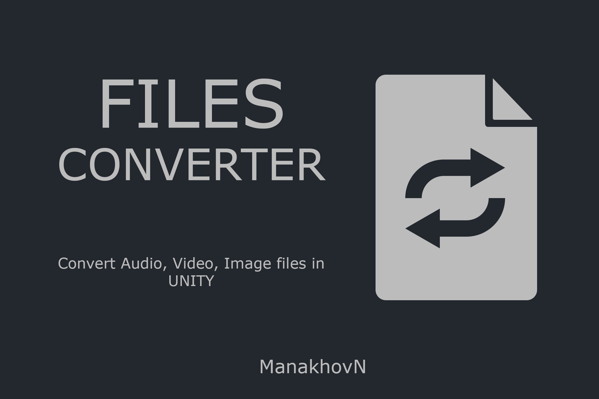 Files Converter | Utilities Tools | Unity Asset Store