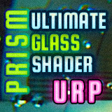 PRISM 2 - Ultimate/Advanced, Beautiful Glass (URP)