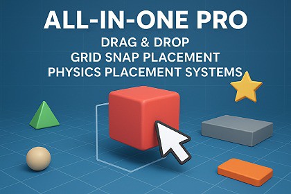 All-in-One Pro Drag & Drop + Grid Snap Placement & Physics Placement Systems