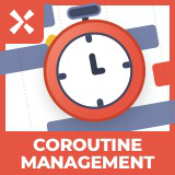 Coroutine Management 2.0