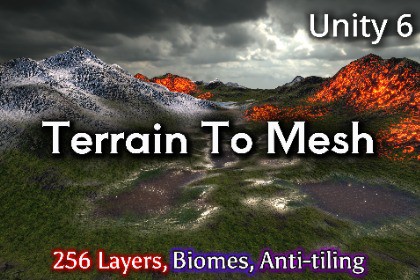 Terrain to Mesh - 256 Layers, Biomes, Anti-Tiling