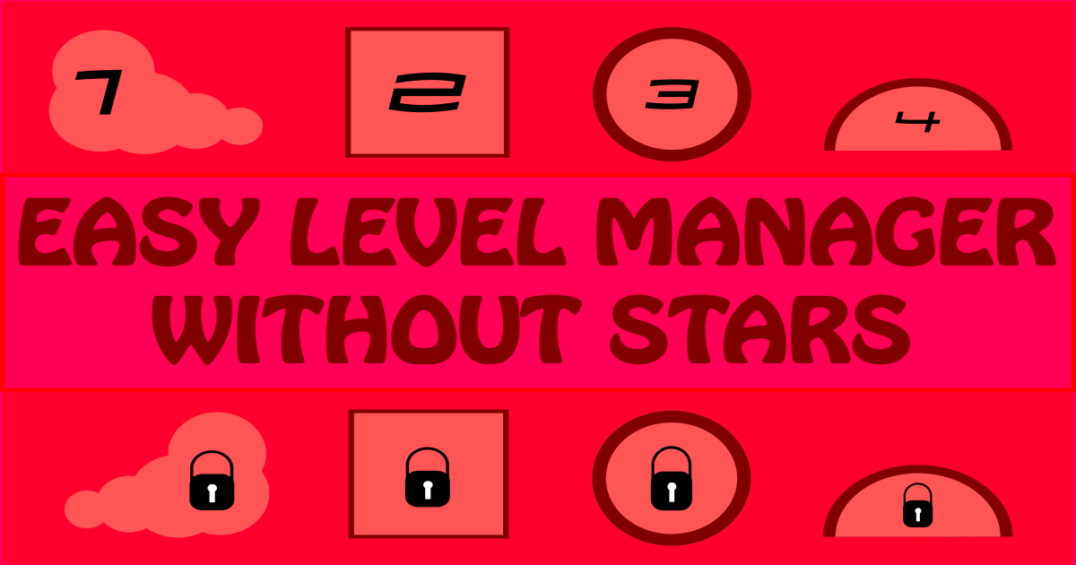 Easy Level Manager Without Stars | GUI 도구 | Unity Asset Store