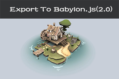 Export To Babylon.js(2.0)