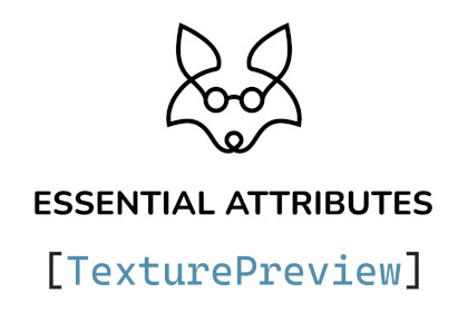 Essential Attributes [TexturePreview]