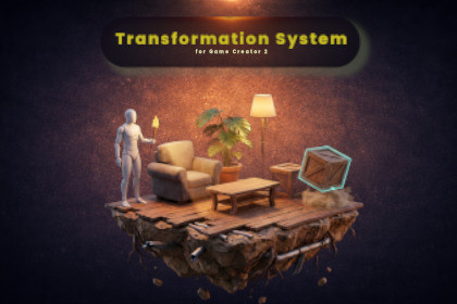 Transformation System for Game Creator 2