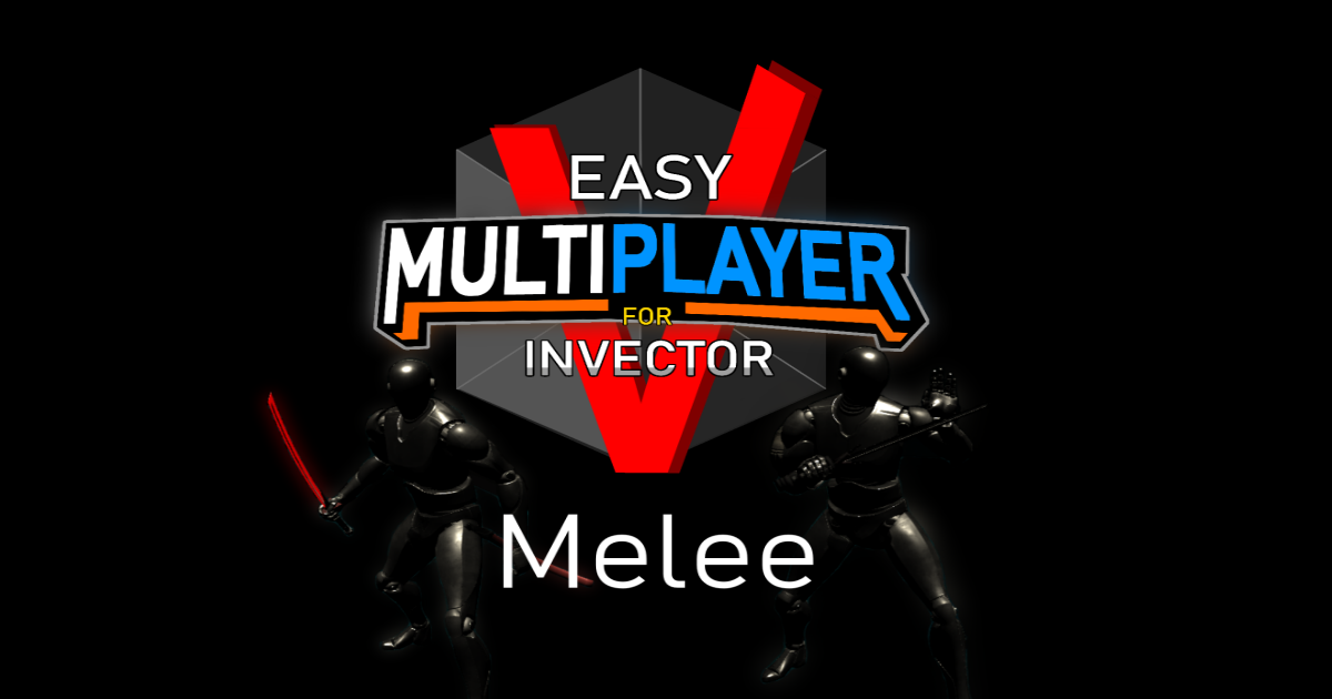 Invector Unity Easy Multiplayer - Invector - Melee | Integration | Unity Asset Store