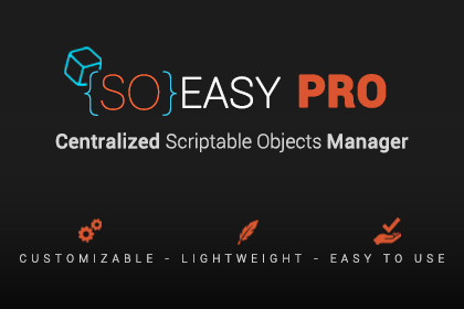 SOeasy PRO - Centralized Scriptable Objects Manager